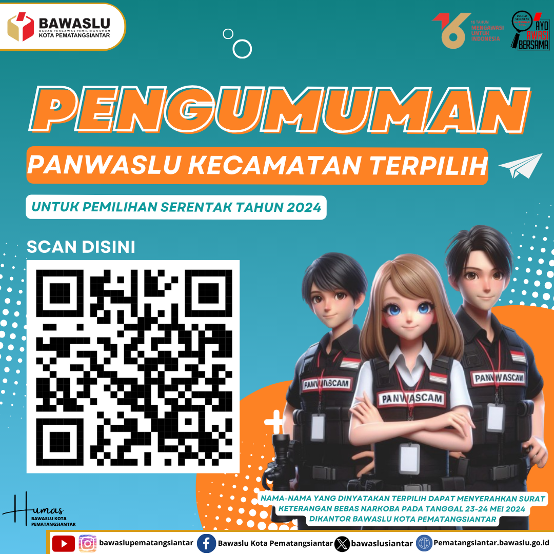 PENGUMUMAN NAMA-NAMA TERPILIH ANGGOTA PANWASLU KECAMATAN SE-KOTA PEMATANGSIANTAR TAHUN 2024
